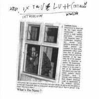 Ixthuluh - What's The Name CD (album) cover
