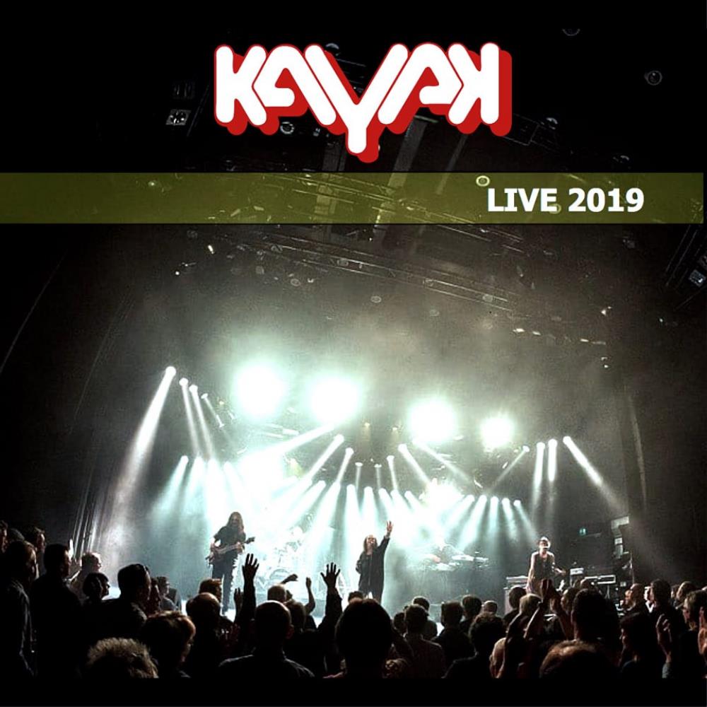 Kayak - Live 2019 CD (album) cover