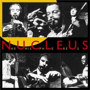 Nucleus - Hemispheres CD (album) cover