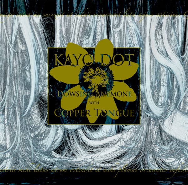 Kayo Dot - Dowsing Anemone with Copper Tongue CD (album) cover
