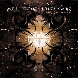 All Too Human - Juggernaut CD (album) cover