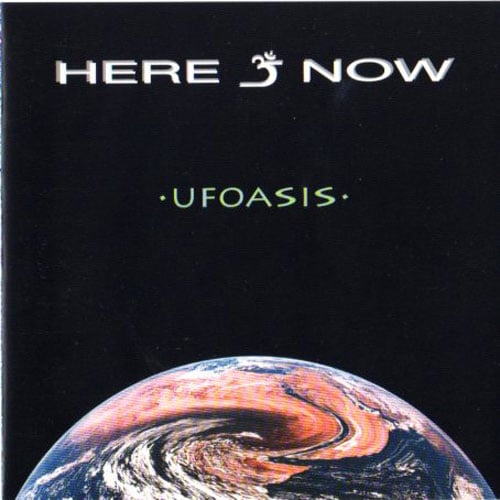 Here & Now - UFOasis CD (album) cover