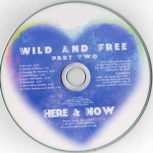 Here & Now Wild And Free Part Two album cover