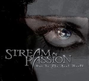 Stream Of Passion - Out in the Real World CD (album) cover