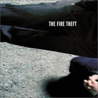 The Fire Theft - The Fire Theft CD (album) cover