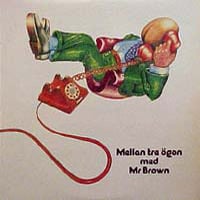 Mr. Brown Mellan Tre gon album cover