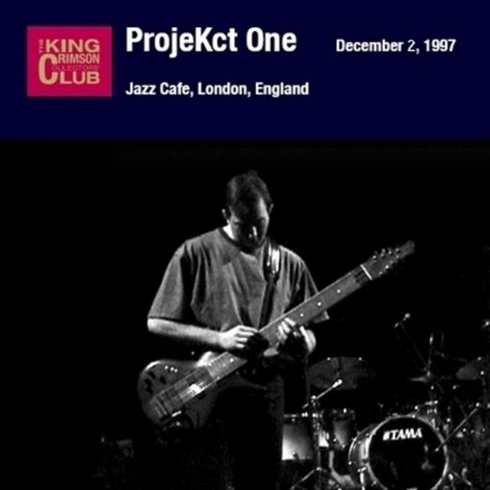 King Crimson - ProjeKct One - London Jazz Caf CD (album) cover