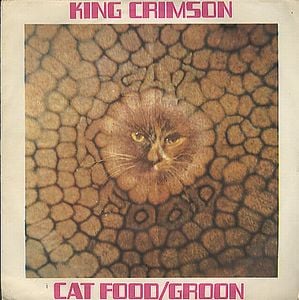 King Crimson -  Cat Food CD (album) cover