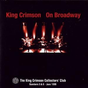 King Crimson On Broadway - Live in NYC 1995  album cover