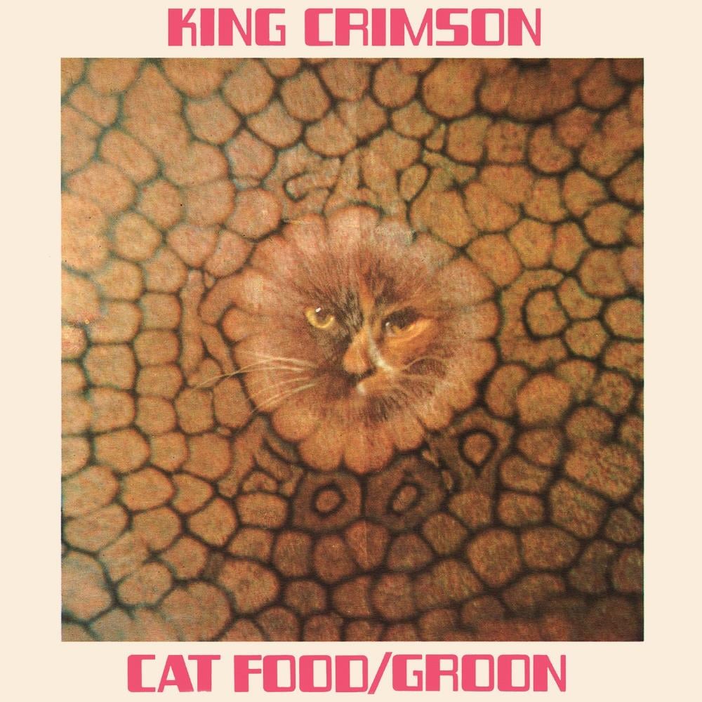 King Crimson - Cat Food (EP) (50th Anniversary Edition) CD (album) cover