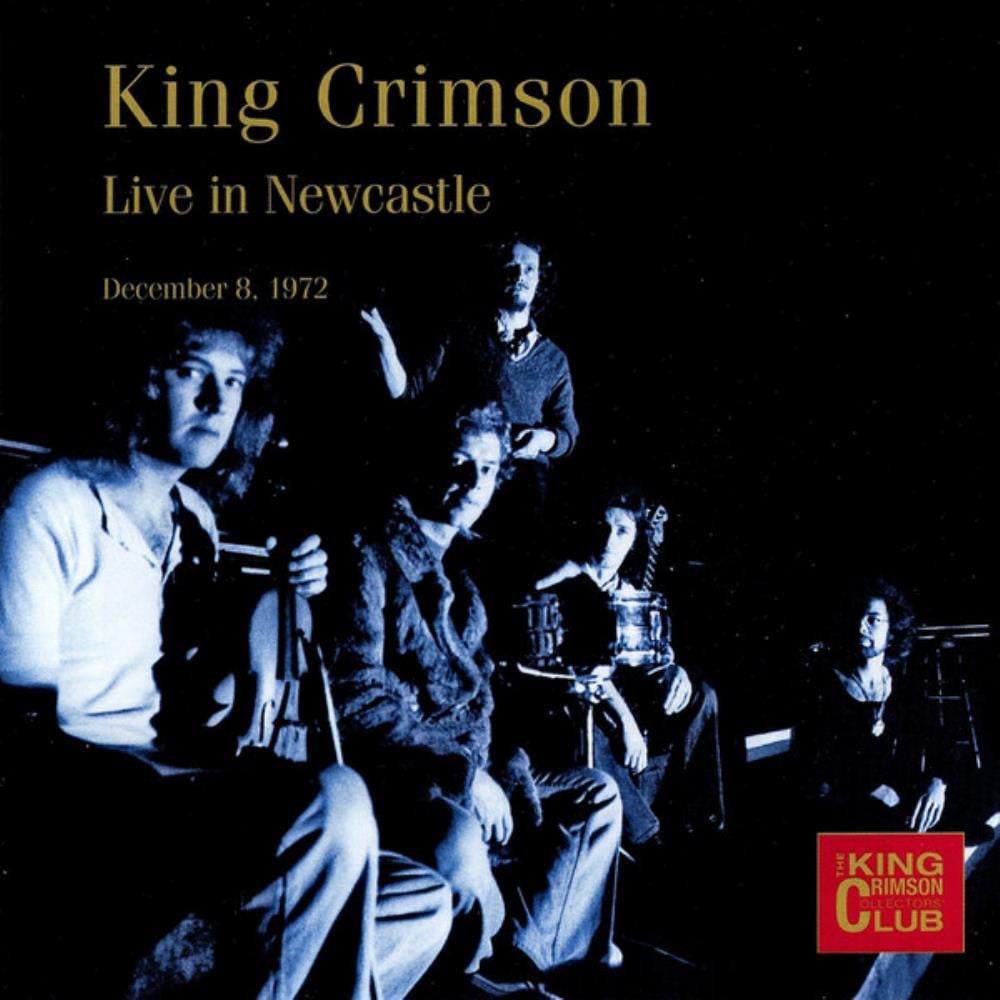 King Crimson Live in Newcastle 1972 album cover