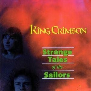 King Crimson Strange Tales of the Sailors album cover