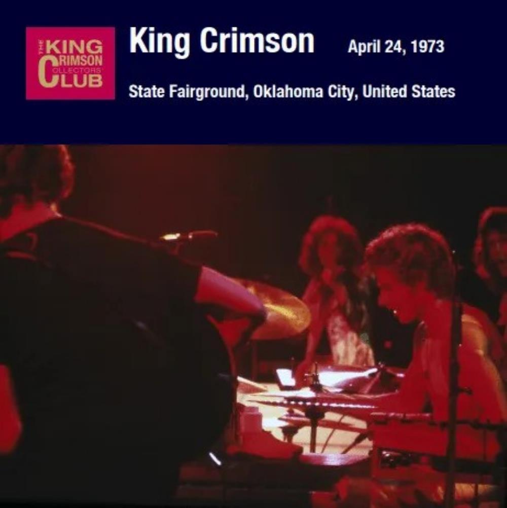 King Crimson State Fairground, Oklahoma City, United States, April 24, 1973 album cover