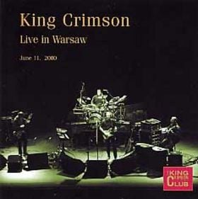 King Crimson - Live in Warsaw, June 11, 2000  CD (album) cover