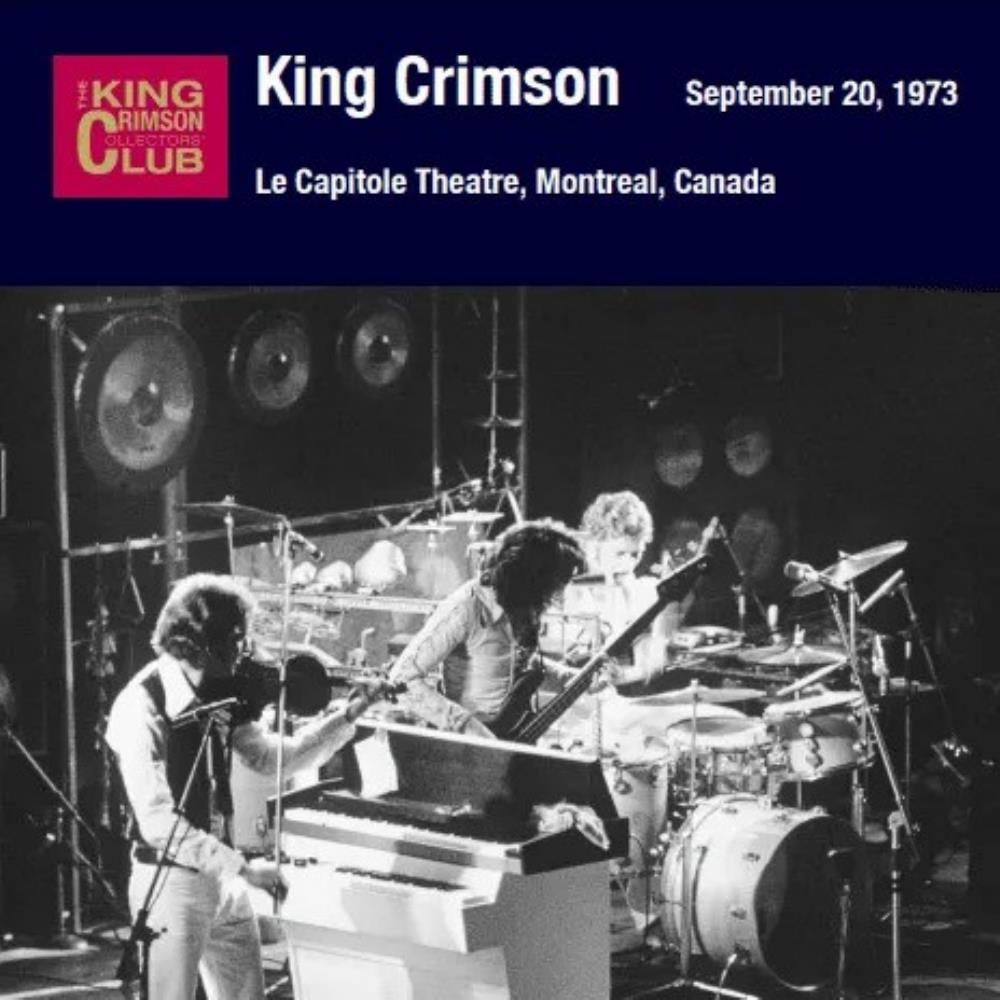 King Crimson Le Capitole Theatre, Montreal, Canada, September 20, 1973 album cover