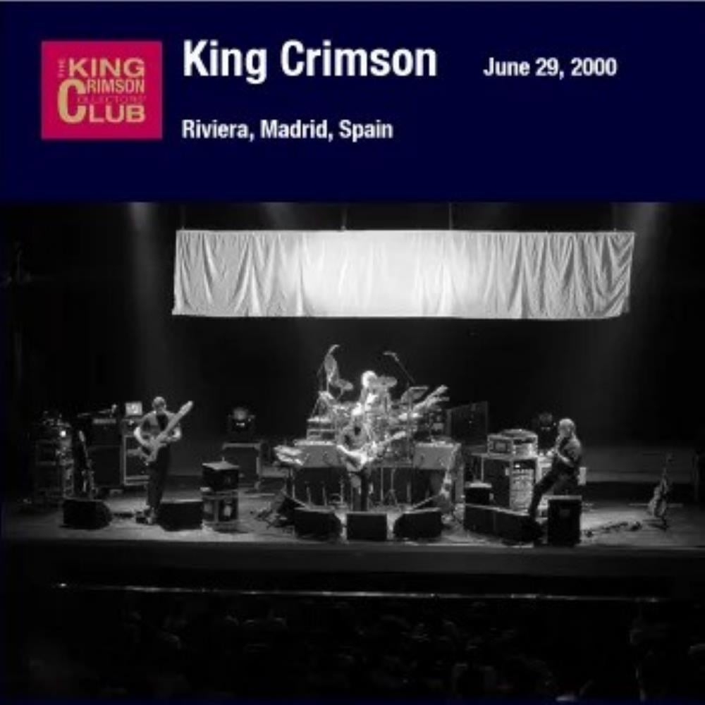 King Crimson Riviera, Madrid, Spain, June 29, 2000 album cover