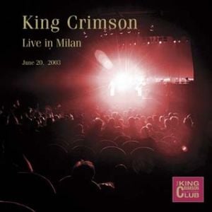 King Crimson Live in Milan, 2003 album cover