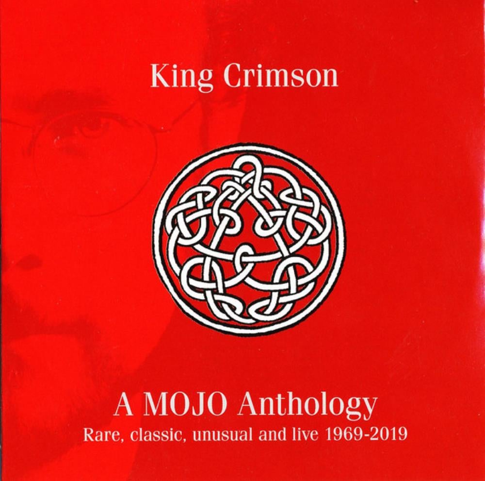 King Crimson - A Mojo Anthology (Rare, Classic, Unusual and Live 1969-2019) CD (album) cover
