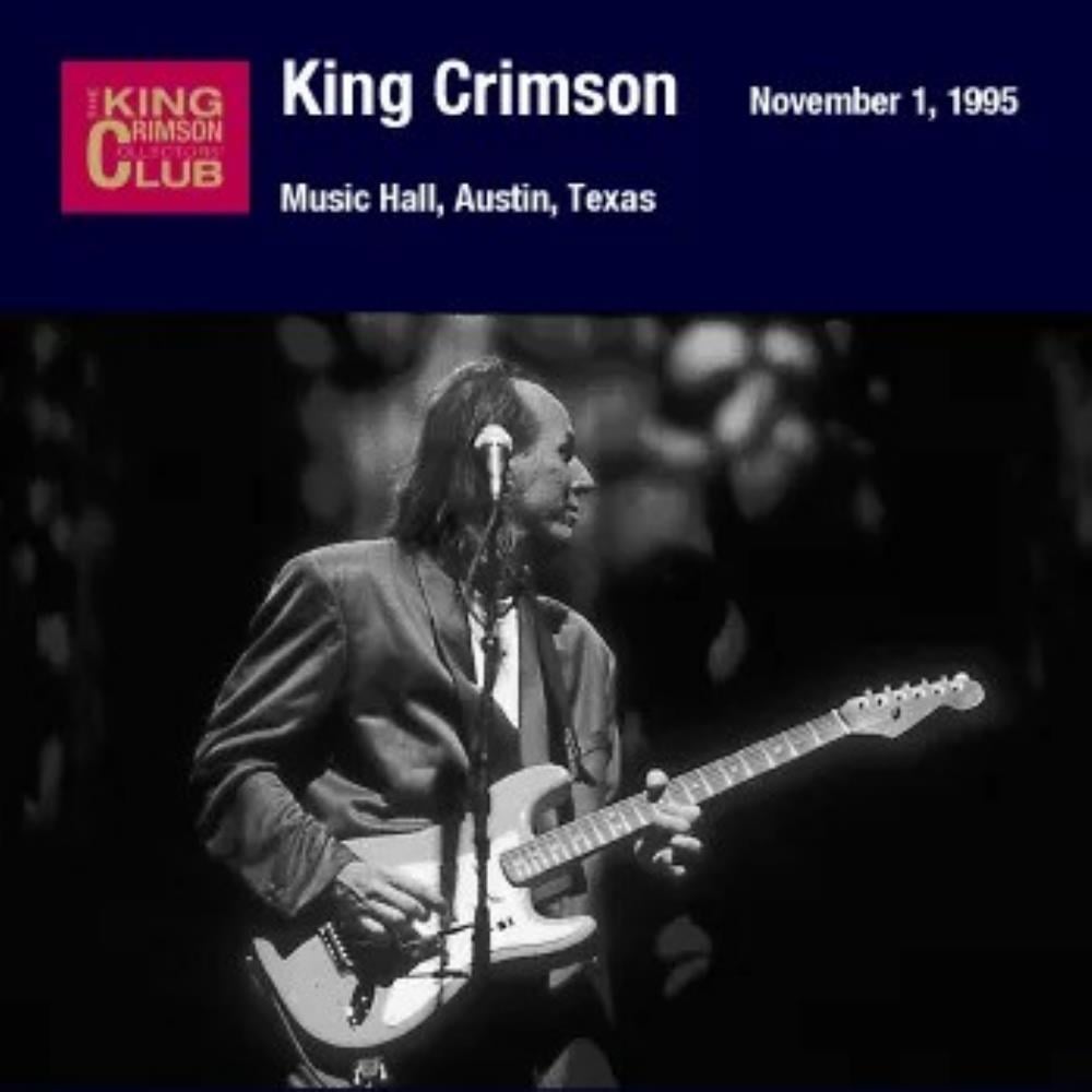 King Crimson Music Hall, Austin, Texas, November 1, 1995 album cover