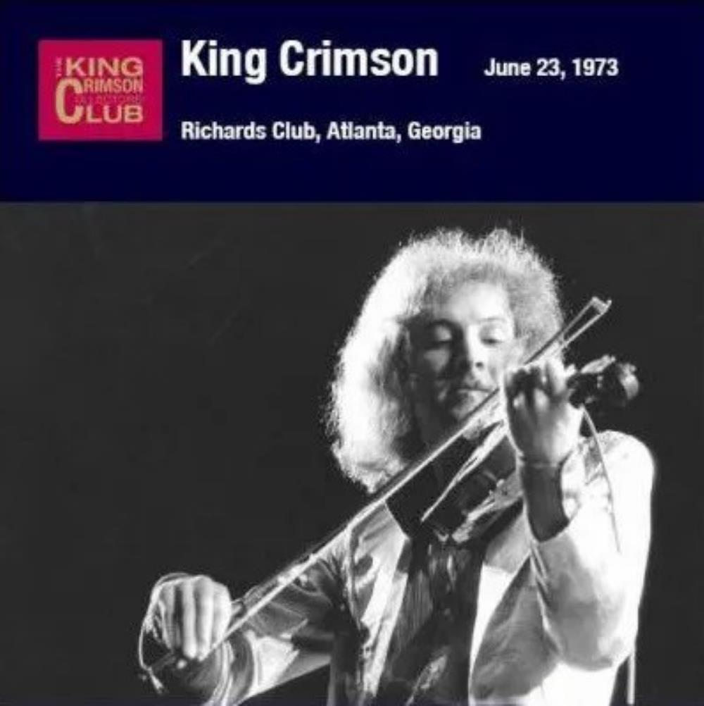 King Crimson Richards Club, Atlanta, Georgia, June 23, 1973 album cover