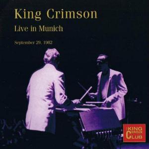 King Crimson Live in Munich 1982 album cover