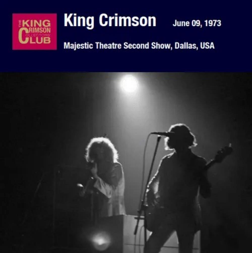 King Crimson Majestic Theatre Second Show, Dallas, United States, June 9, 1973 album cover