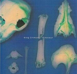 King Crimson Dinosaur album cover