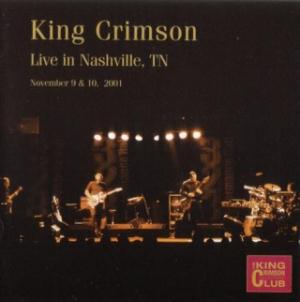King Crimson Live in Nashville, TN 2001  album cover
