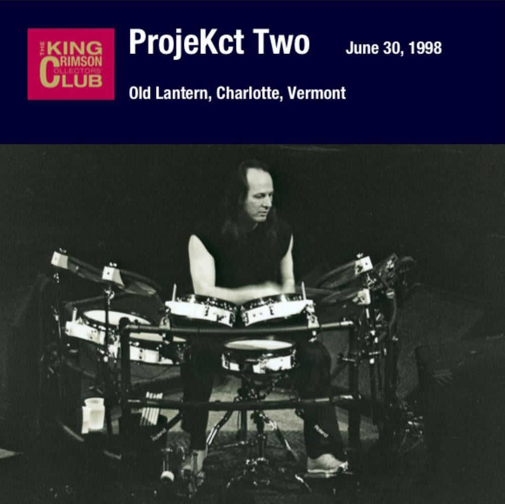 King Crimson - ProjeKct Two: Old Lantern, Charlotte, Vermont, June 30, 1998 CD (album) cover
