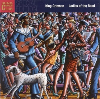 King Crimson - Ladies of the Road CD (album) cover