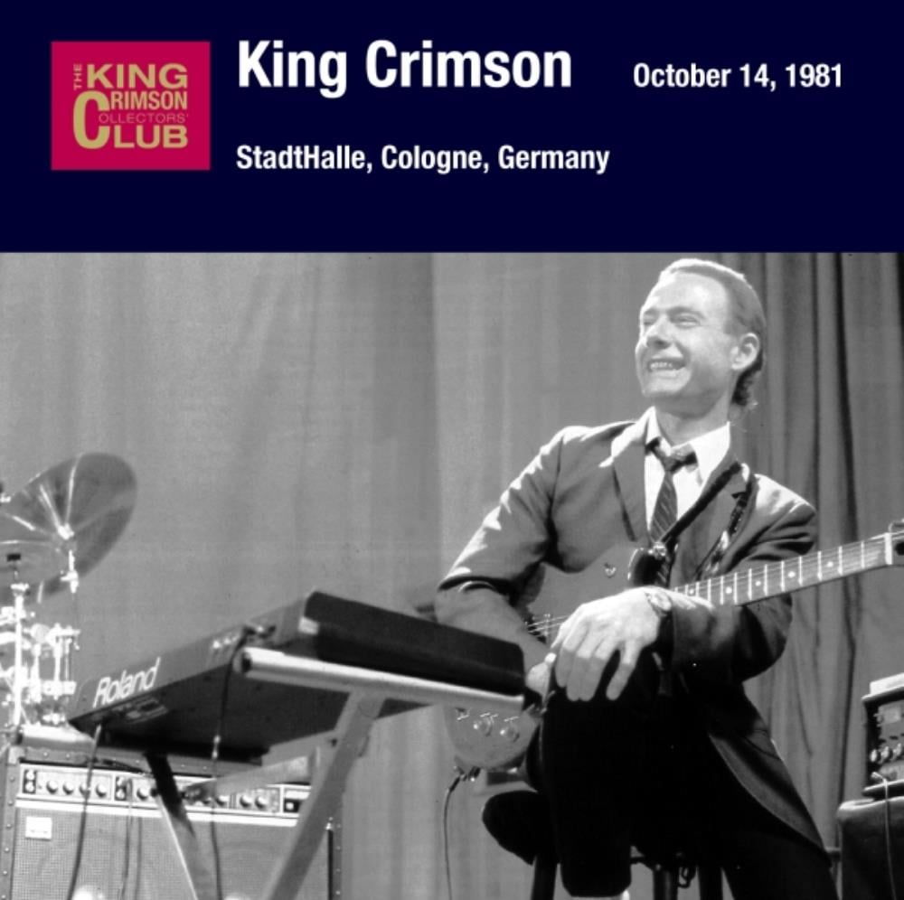 King Crimson StadtHalle, Cologne, Germany, October 14, 1981 album cover
