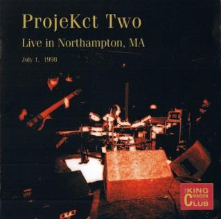 King Crimson - ProjeKct Two: Live in Northampton, MA CD (album) cover