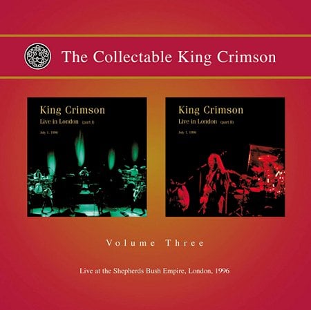 King Crimson - The Collectable King Crimson - Vol. 3 (Live at the Shepherds Bush Empire, London, 1996) CD (album) cover