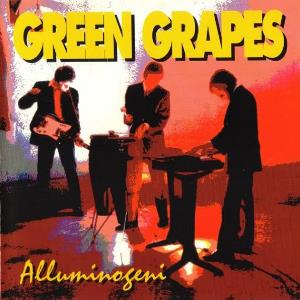 Gli Alluminogeni - Green Grapes  CD (album) cover