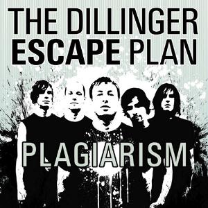 The Dillinger Escape Plan - Plagiarism CD (album) cover