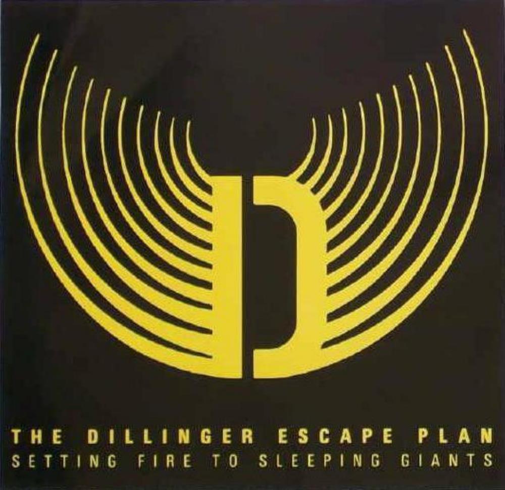 The Dillinger Escape Plan Setting Fire to Sleeping Giants album cover