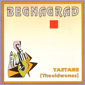 Begnagrad - Tastare (Theoldwones) CD (album) cover