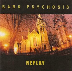 Bark Psychosis Replay album cover