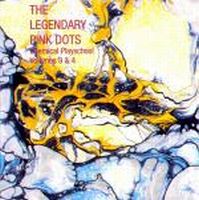 The Legendary Pink Dots - Chemical Playschool 3 + 4 CD (album) cover