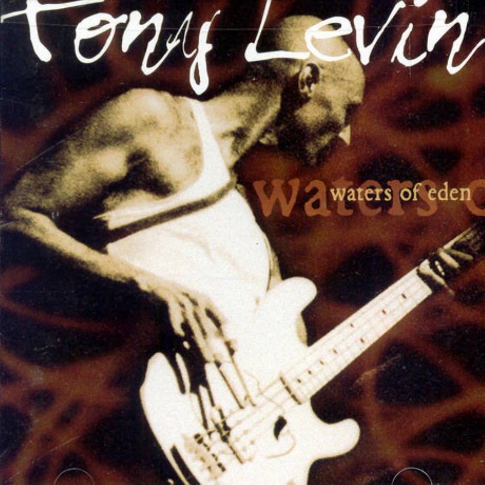 Tony Levin Waters Of Eden album cover