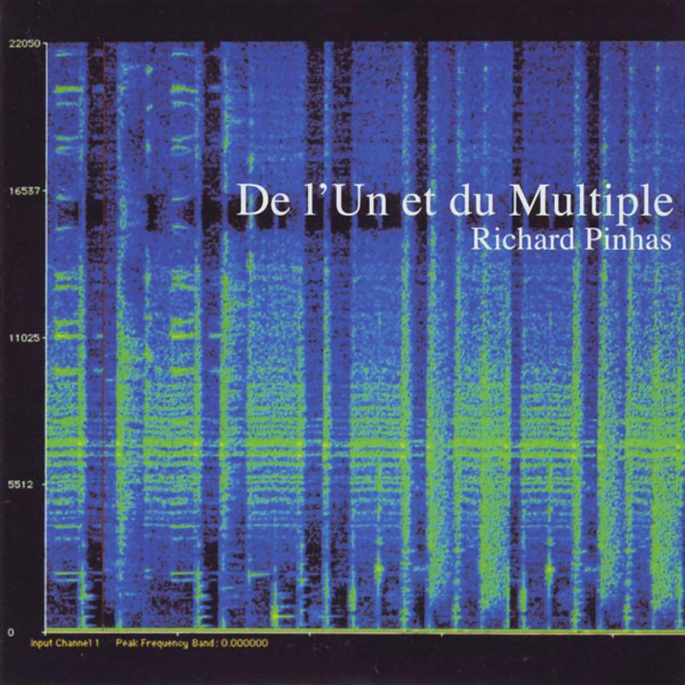 Richard Pinhas - De L'Un Et Du Multiple CD (album) cover