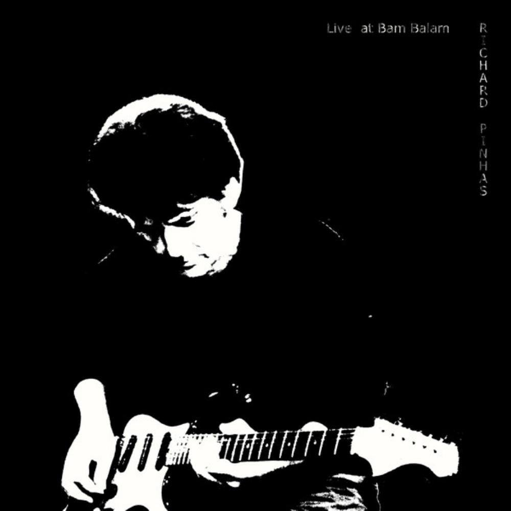 Richard Pinhas - Live at Bam Balam CD (album) cover