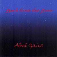 Abel Ganz - Back From The Zone CD (album) cover