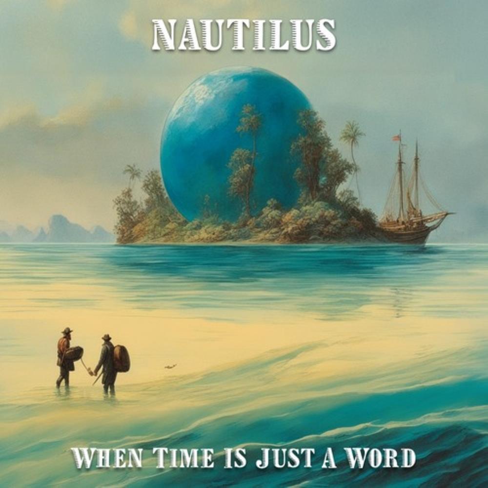 Nautilus - When Time Is Just A Word CD (album) cover