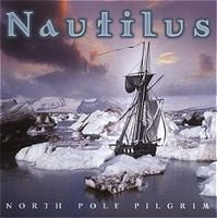 Nautilus North Pole Pilgrim album cover