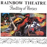 Rainbow Theatre - Fantasy Of Horses CD (album) cover