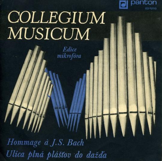 Collegium Musicum - Hommage  J. S. Bach / Ulica pln plsťov do dazďa CD (album) cover