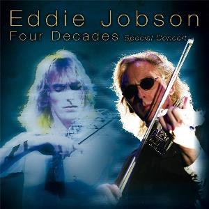 Eddie Jobson - Four Decades Special Concert CD (album) cover