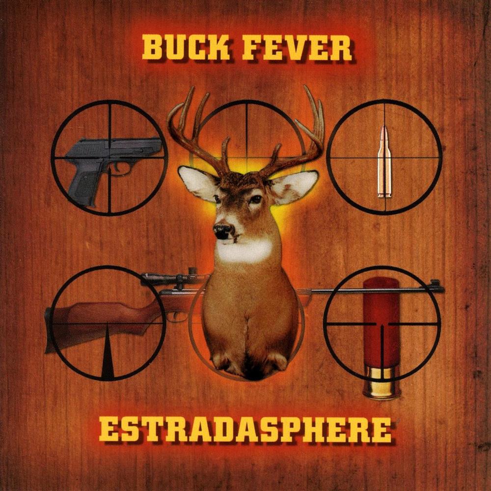 Estradasphere - Buck Fever CD (album) cover