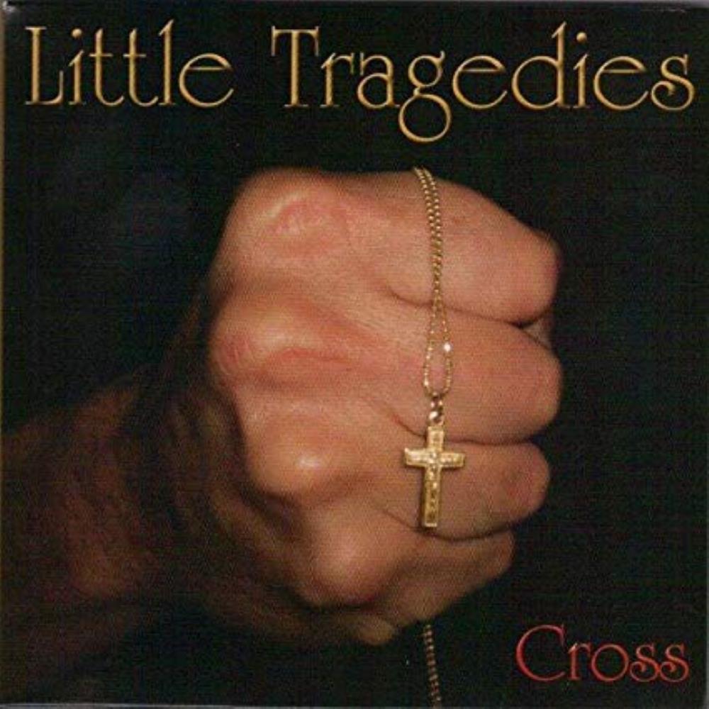 Little Tragedies - Cross CD (album) cover